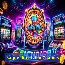 saque devolvido 7games